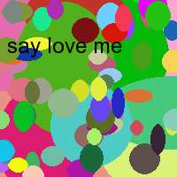 say love me