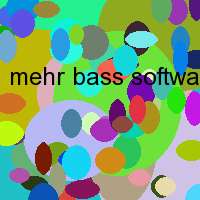 mehr bass software